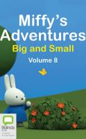 Miffy_s_adventures__big_and_small